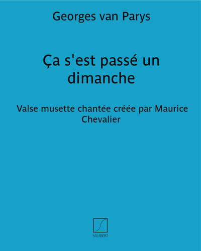 Ça s'est passé un dimanche — Georges van Parys