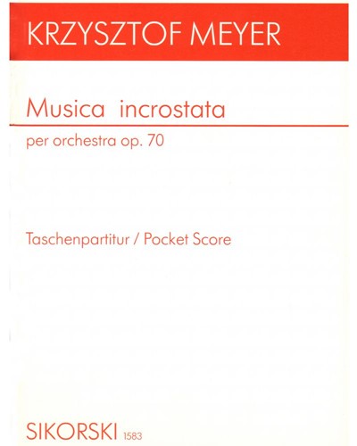 Musica incrostata, op. 70 — Krzysztof Meyer