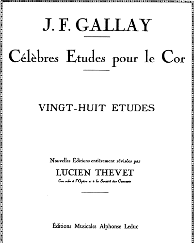 Twenty-eight Études, op. 13 (Famous Études for Horn No. 1) — Jacques-François Gallay