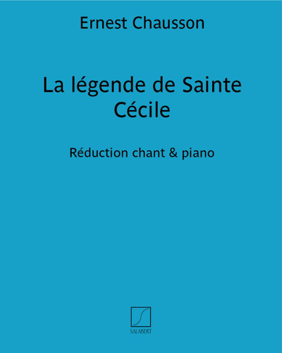 La légende de Sainte Cécile — 肖松