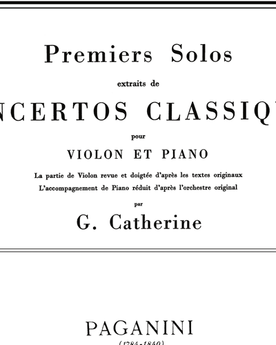 Concerto No. 1 (Premiers Solos extraits de Concertos Classiques) — 帕格尼尼