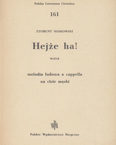 Hejże ha! — Zygmunt Noskowski