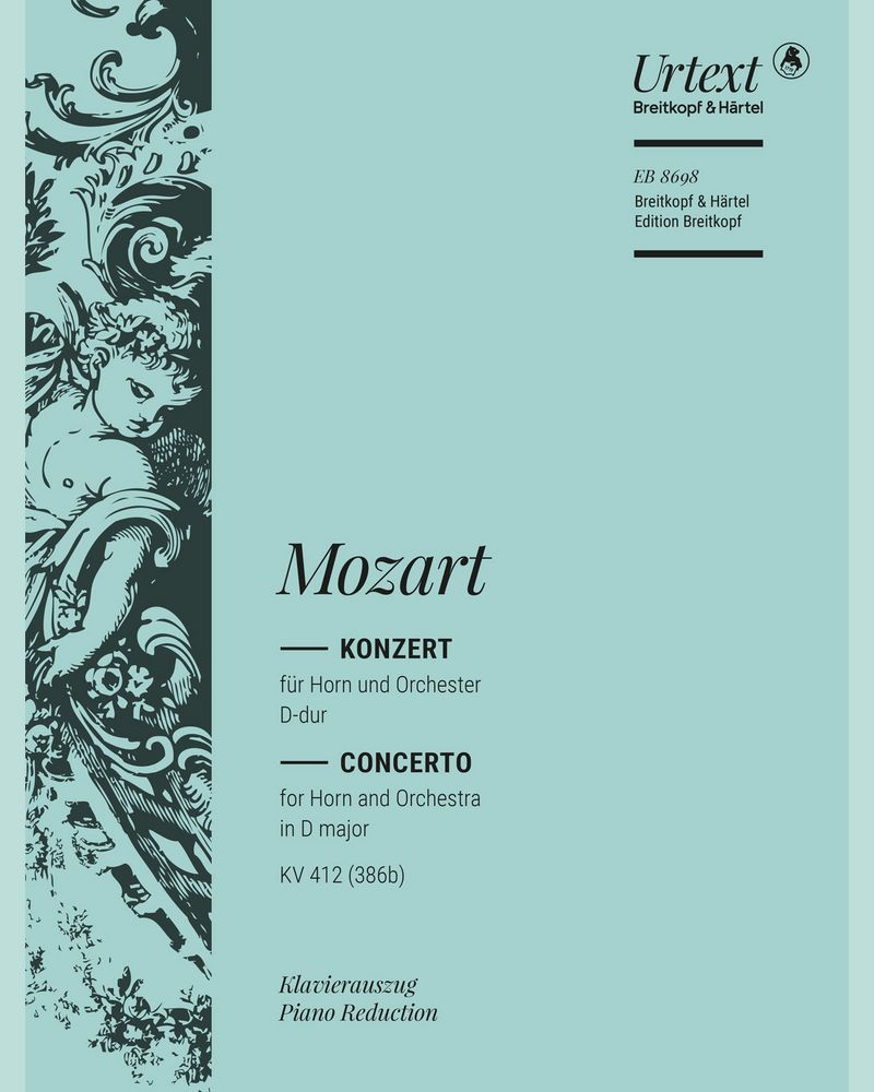 Horn Concerto [No. 1], K. 412 (386b) — Wolfgang Amadeus Mozart