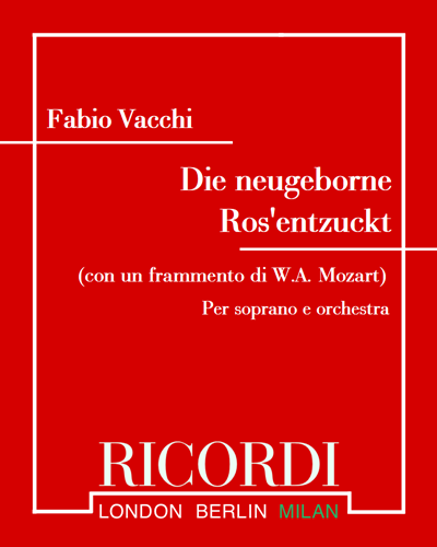 Die neugeborne Ros'entzuckt — Fabio Vacchi