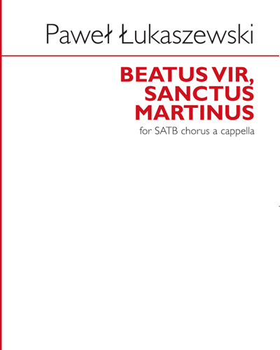 Beatus vir, Sanctus Martinus — Paweł Łukaszewski