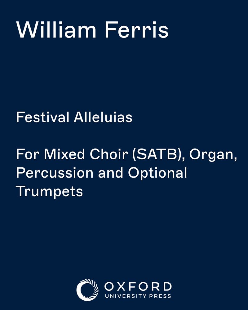 Festival Alleluias — William Ferris