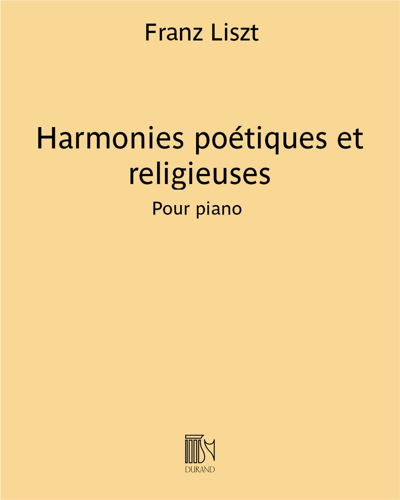 Harmonies poétiques et religieuses, op. 173 — 李斯特