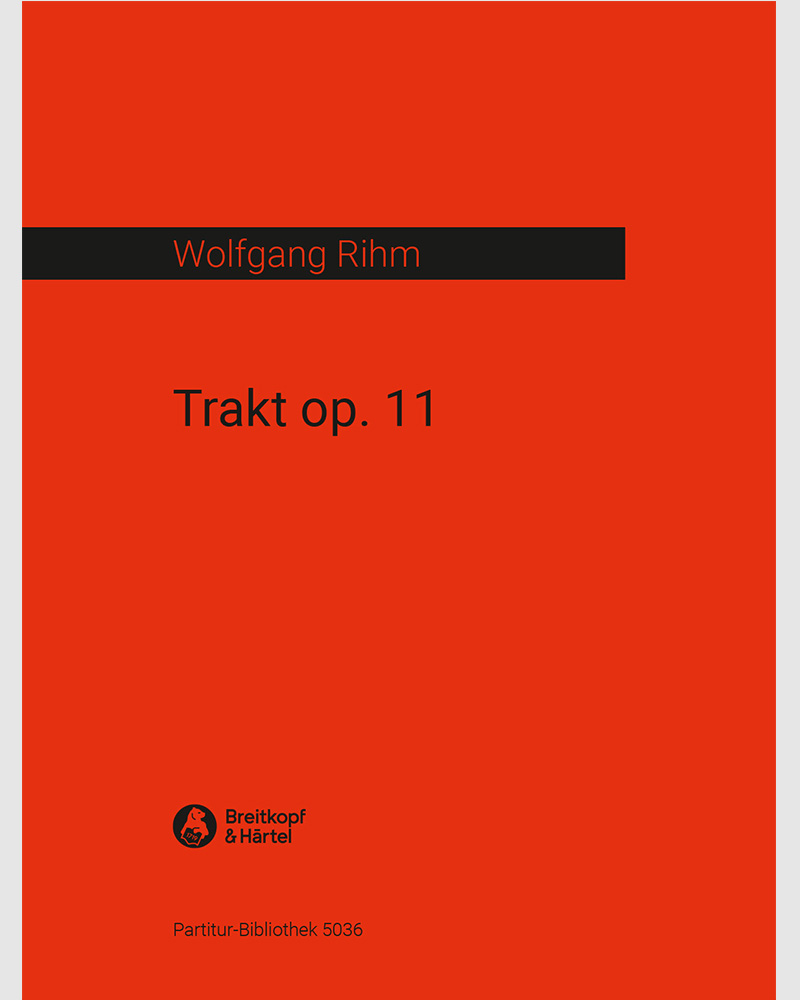 Trakt, op. 11 — 沃尔夫冈·里姆