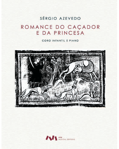 Romance do Caçador e da Princesa — Sérgio Azevedo