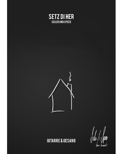 Setz di her — Seiler und Speer