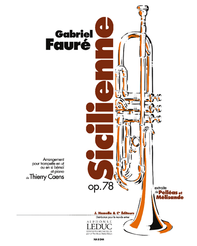 Sicilienne Op. 78 (Arrangement pour Trompette en Ut ou en Si bémol et Piano) — 福雷
