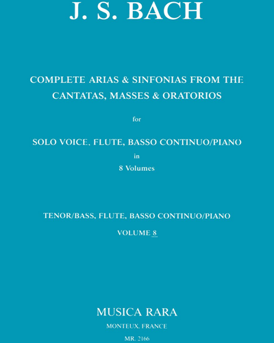 Complete Arias - Vol. 8 (BWV 8, 123, 232, 248) — Johann Sebastian Bach