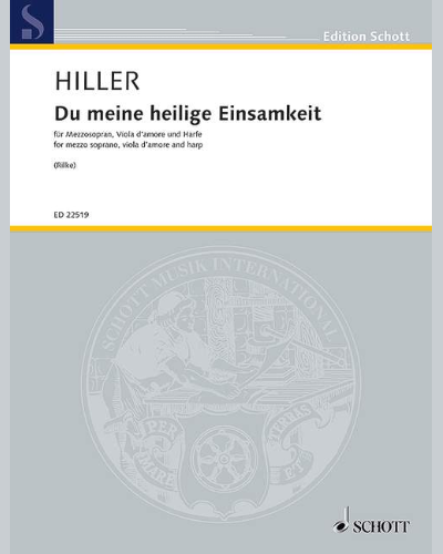 Du meine heilige Einsamkeit — Wilfried Hiller