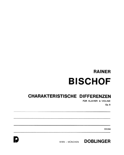 Charakteristische Differenzen, op. 8 — Rainer Bischof