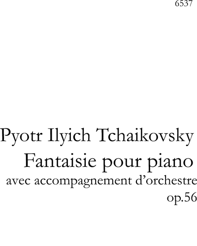 Fantaisie for Piano, op. 56 — 柴可夫斯基