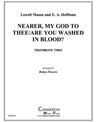 Nearer My God to Thee/Are You Washed in the Blood? — 洛厄尔·梅森
