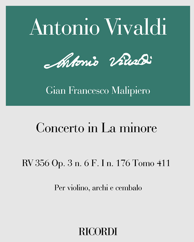 Concerto in A minor, RV 356, op. 3 no. 6, F. I no. 176 — Antonio Vivaldi