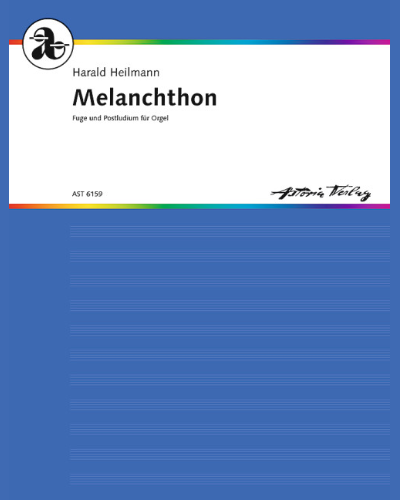 Melanchthon — Harald Heilmann