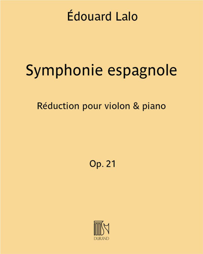 Symphonie Espagnole, op. 21 (Reduction for Violin and Piano) — 拉罗