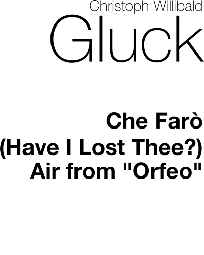 Che farò senza Euridice? — 格鲁克