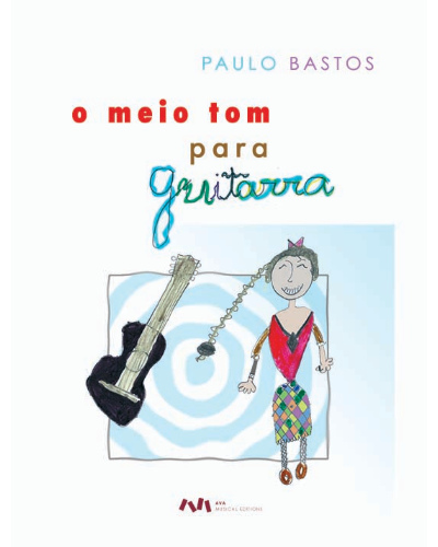 O meio tom — Paulo Bastos