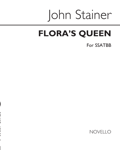 Flora's Queen — John Stainer