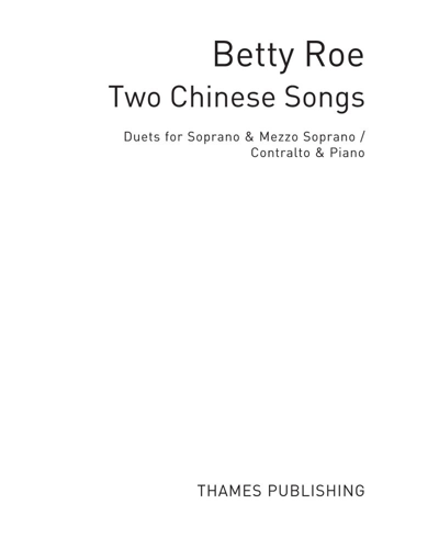 Two Chinese Songs — Betty Roe