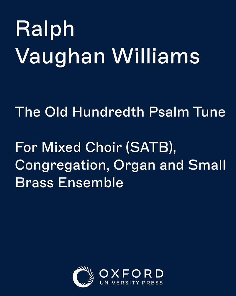 The Old Hundredth Psalm Tune — Ralph Vaughan Williams